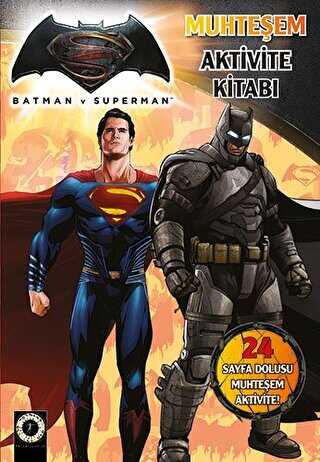 Batman ve Superman - Muhteşem Aktivite Kitabı