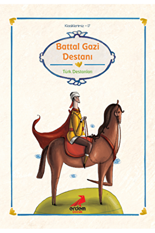 Battal Gazi Destanı - Erdem Çocuk