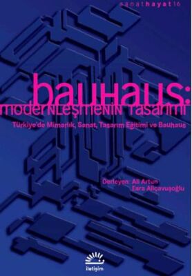 Bauhaus: Modernleşmenin Tasarımı - 1