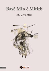 Bavê Min ê Mitirb - Aryen Yayınları