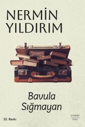 Bavula Sığmayan - Everest Yayınları