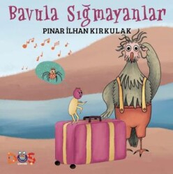 Bavula Sığmayanlar - Düş Kurguları Çocuk