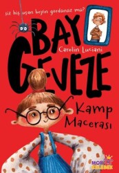 Bay Geveze - Kamp Macerası - Mor Kelebek