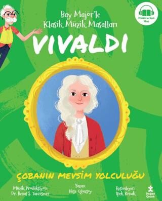 Bay Majör’le Klasik Müzik Masalları Vivaldi - Çobanın Mevsim Yolculuğu - 1