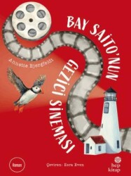 Bay Saito’nun Gezici Sineması - Hep Kitap