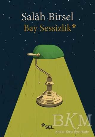 Bay Sessizlik - Sel Yayıncılık