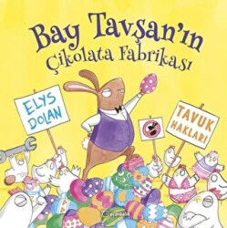 Bay Tavşan`ın Çikolata Fabrikası - Uçanbalık Yayıncılık