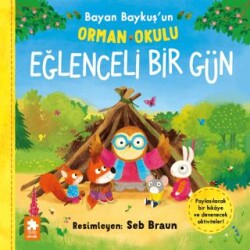 Bayan Baykuş`un Orman Okulu - Eğlenceli Bir Gün - Eksik Parça Yayınları