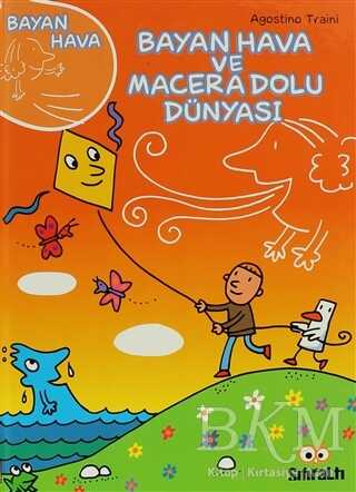 Bayan Hava ve Macera Dolu Dünyası - Sıfıraltı Yayıncılık