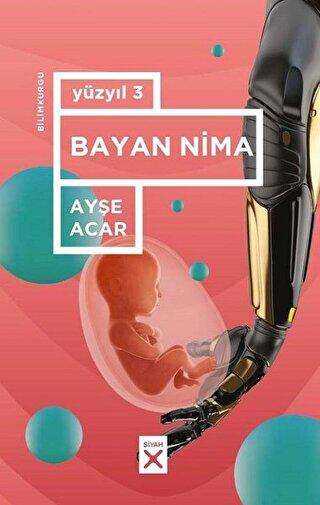 Bayan Nima - Yüzyıl 3 - Siyah Kitap