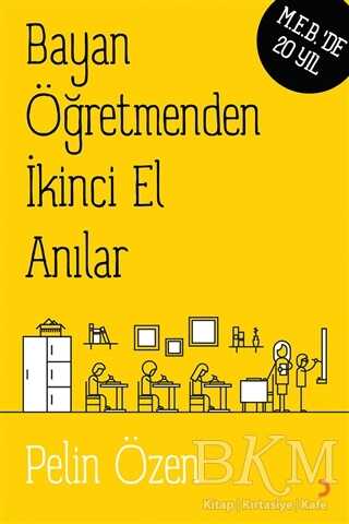 Bayan Öğretmenden İkinci El Anılar - Cinius Yayınları