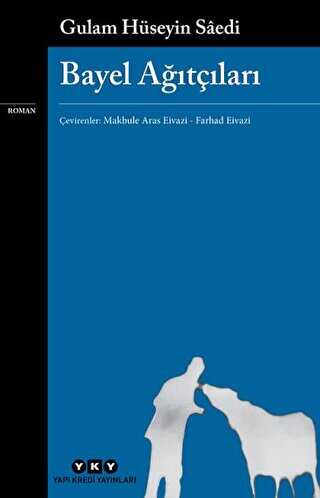 Bayel Ağıtçıları - Yapı Kredi Yayınları