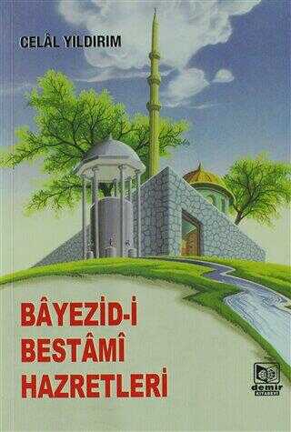 Bayezid-i Bestami Hazretleri 2. Hamur