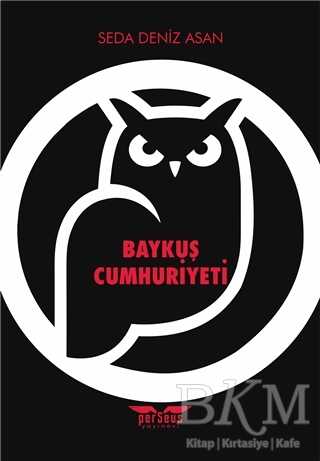 Baykuş Cumhuriyeti - 1