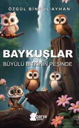 Baykuşlar Büyülü Bitkinin Peşinde - Parya Kitap
