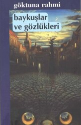 Baykuşlar ve Gözlükleri - Kültür Ajans Yayınları