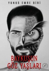 Baykuşun Gözyaşları - Yazşader Yayıncılık