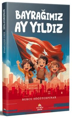 Bayrağımız Ay Yıldız - 1