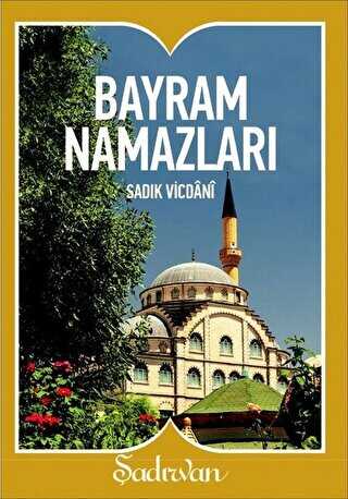 BAYRAM NAMAZLARI - Şadırvan Yayınları