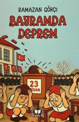 Bayramda Deprem - Ateş Yayınları