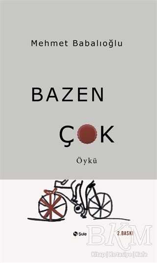 Bazen Çok - Şule Yayınları