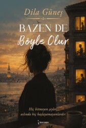 Bazen De Böyle Olur - İkinci Adam Yayınları