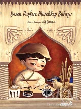 Bazen Düşlere Mürekkep Bulaşır - Albaraka Yayınları