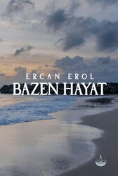Bazen Hayat - Odessa Yayınevi