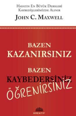 Bazen Kazanırsınız Bazen Kaybedersiniz Öğrenirsiniz - 1