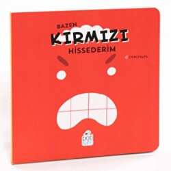 Bazen Kırmızı Hissederim - Pötikare Yayıncılık