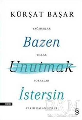 Bazen Unutmak İstersin - EVEREST YAYINLARI