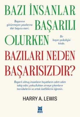 Bazı İnsanlar Başarılı Olurken Bazıları Neden Başarısızdır? - 1