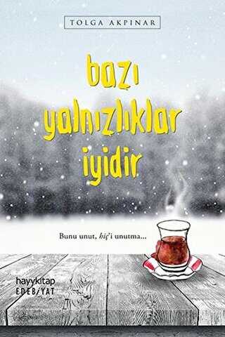 Bazı Yalnızlıklar İyidir - Hayykitap