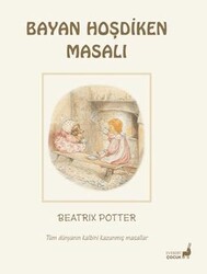 Beatrix Potter Bayan Hoşdiken Masalı - Everest Çocuk