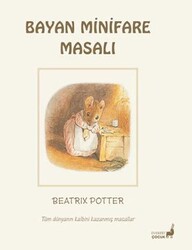 Beatrix Potter Bayan Minifare Masalı - Everest Çocuk