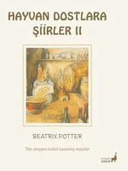 Beatrix Potter Hayvan Dostlara Şiirler 2 - Everest Çocuk