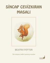 Beatrix Potter Sincap Cevizkıran Masalı - Everest Çocuk