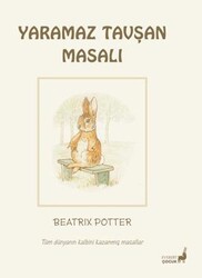 Beatrix Potter Yaramaz Tavşan Masalı - Everest Çocuk