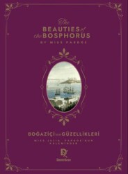 Beauties Of The Bosphorus - Boğaziçi’nin Güzellikleri - Demirören Yayınları