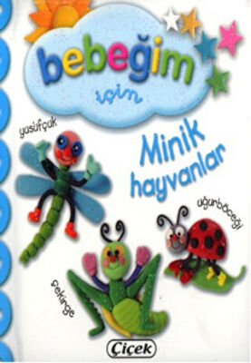 Bebeğim İçin Minik Hayvanlar kapağı