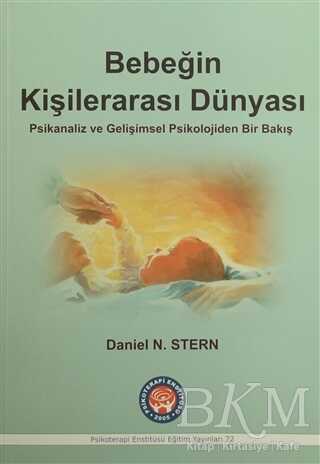 Bebeğin Kişilerarası Dünyası - Psikoterapi Enstitüsü