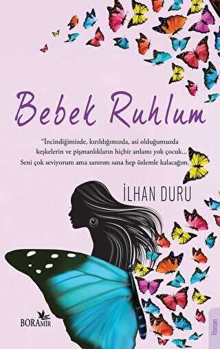 Bebek Ruhlum - Boramir Yayınları
