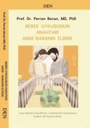 Bebek Uykusunun Anahtarı Anne Babanın Elinde - Den İletişim