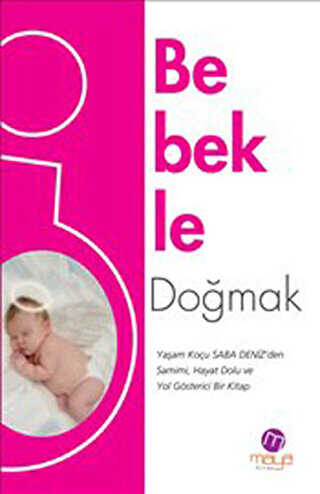 Bebekle Doğmak - Maya Kitap