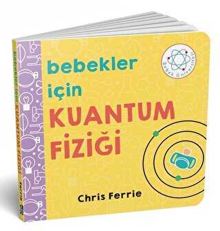 Bebekler İçin Kuantum Fiziği - Diyojen Yayıncılık