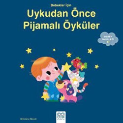 Bebekler İçin Pijamalı Öyküler - 1001 Çiçek Kitaplar