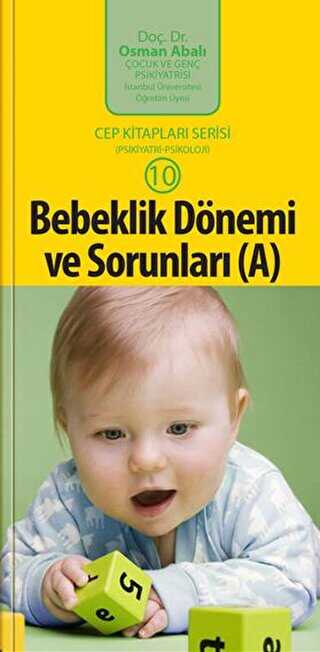 Bebeklik Dönemi ve Sorunları A - Adeda Yayınları