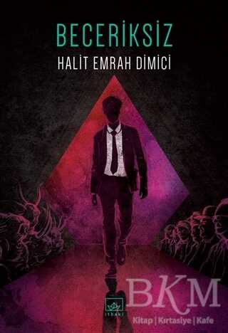 Beceriksiz - İthaki Yayınları