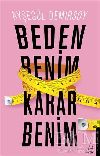 Beden Benim Karar Benim - 1