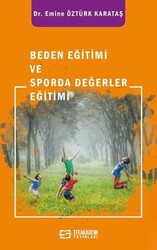 Beden Eğitimi ve Sporda Değerler Eğitimi - Efe Akademi Yayınları
